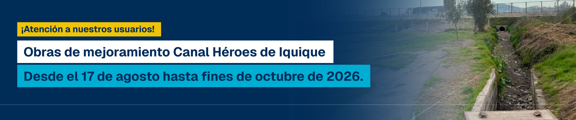 Obras de mejoramiento del Canal Héroes de Iquique en Maipú desde el 17 de agosto hasta fines de octubre de 2026