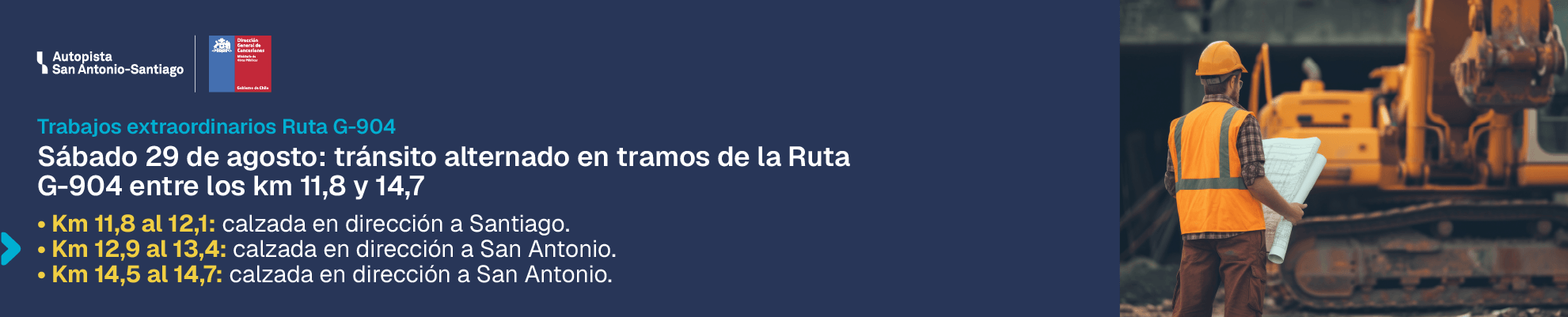Tránsito alternado en tres tramos de la Ruta G-904 entre los km 11,8 y 14,7 el sábado 29 de agosto de 2026