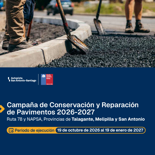 Campaña de Conservación y Reparación de Pavimentos 2026-2027 en Ruta 78 y NAPSA, entre el 19 de octubre de 2026 y el 19 de enero de 2027